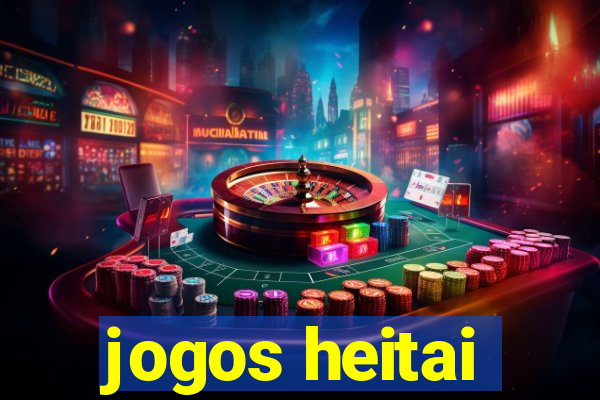 jogos heitai